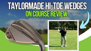 TaylorMade Hi-Toe Wedges Review - YouTube