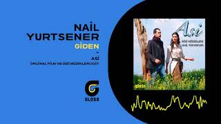 Nail Yurtsever - Giden (Asi Orijinal Dizi Müzikleri - OST)