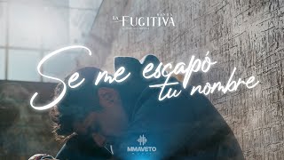 Banda La Fugitiva De Mike Miramontes - Se Me Escapó Tu Nombre (Video Oficial)