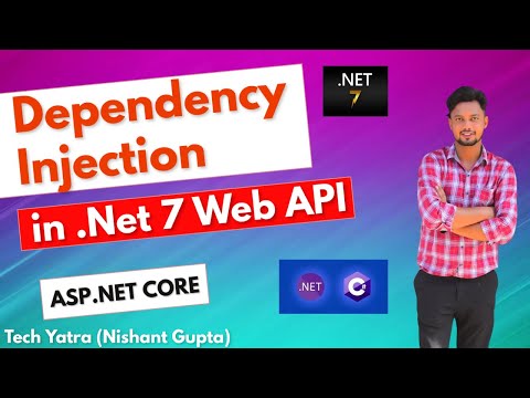 Dependency Injection in ASP .NET Core (.NET 7) Web API #techyatra #dotnet7 #webapi