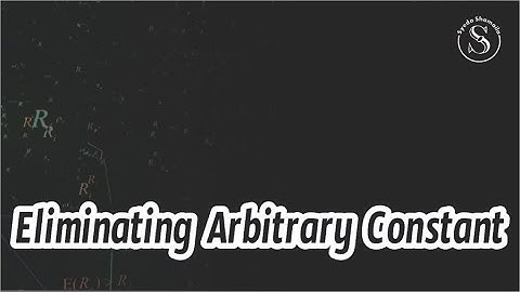 Lec-3 : (Method -I) Eliminating arbitrary constants | Partial Differential Equations | Mathematic 3