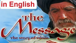 The Message 1977 Movie about life of Muhammad PBUH In English Language HD High Quality