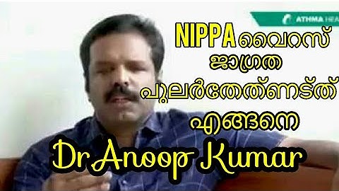 All About Nippa Virus Malayalam Health Tips Dr.Anoop Kumar