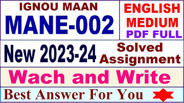 MANE 002 solved assignment 2023-24 in english / mane 002 solved assignment 2024 / ignou mane 002