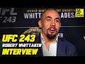 UFC 243: Robert Whittaker Shuts Down "Country vs. Country" Narrative In Israel Adesanya Fight