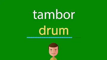 Como escrever o nome tambor?