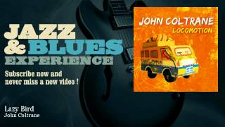 John Coltrane - Lazy Bird