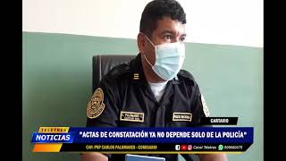 CARTAVIO - ACTAS DE CONSTATACIÓN YA NO DEPENDE SOLO DE LA POLICÍA