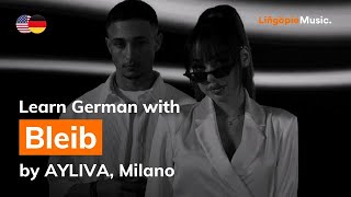 AYLIVA, Milano - Bleib (Lyrics / Liedtext English &amp; German)