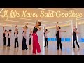 If We Never Said Goodbye Line Dance High Beginner NC 이프 위 네버 세이드 굿바이 라인댄스 mp3