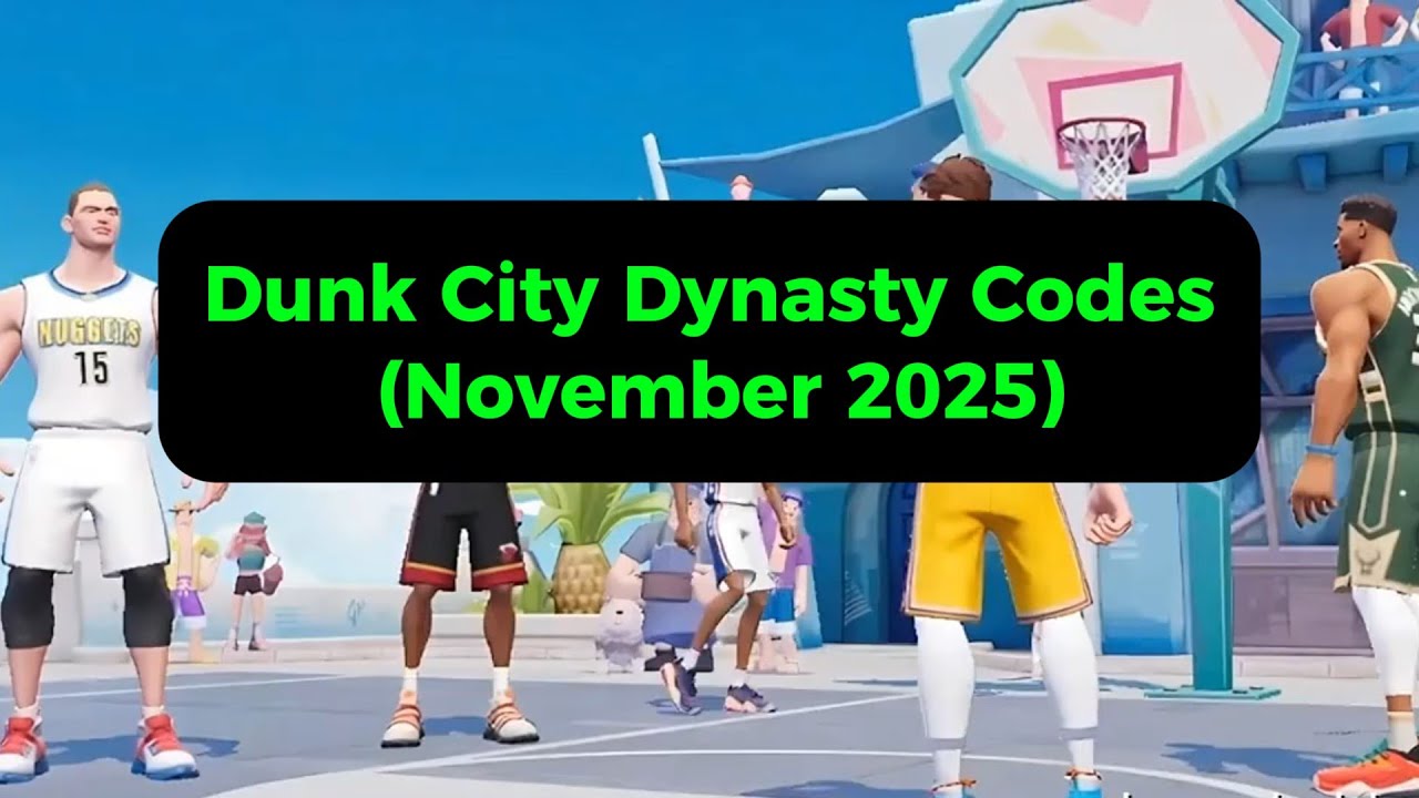 Dunk City Dynasty Codes November 2025