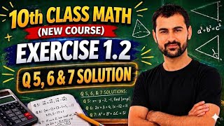 Class 10th Math New Book Exercise 1.2 Question 5, 6&amp; 7 | Ex 1.2 Q5,6 &amp; 7 Solution | 10th Class Maths