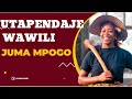 JUMA MPOGO : UTAPENDAJE WAWILI