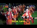 LIVE - FULL ALBUM - SURYO LARAS // TAYUB TULUNGAGUNG // // YAPA MULTIMEDIA