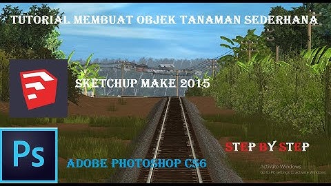 TUTORIAL MEMBUAT TANAMAN SEDERHANA UNTUK TRAINZ SIMULATOR INDONESIA