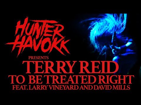 terry-reid---to-be-treated-right-(hunter-havokk-cover)-feat.-larry-vineyard-and-david-mills
