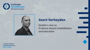 Geert Verheyden – Goethe’s view on evidence-based rehabilitation and education