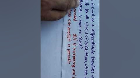 IIT JAM 2015 MATH Q.NO.7 Function(Bounded, Monotonic & Differentiable)