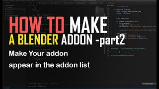 How to make blender addons part 2   how to make your addon appear in the addons list