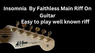 Insomnia Faithless Riff Played On Guitar screenshot 4