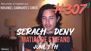 #307 SERACH - DENY - JUN 1 TH #matíasdestefano