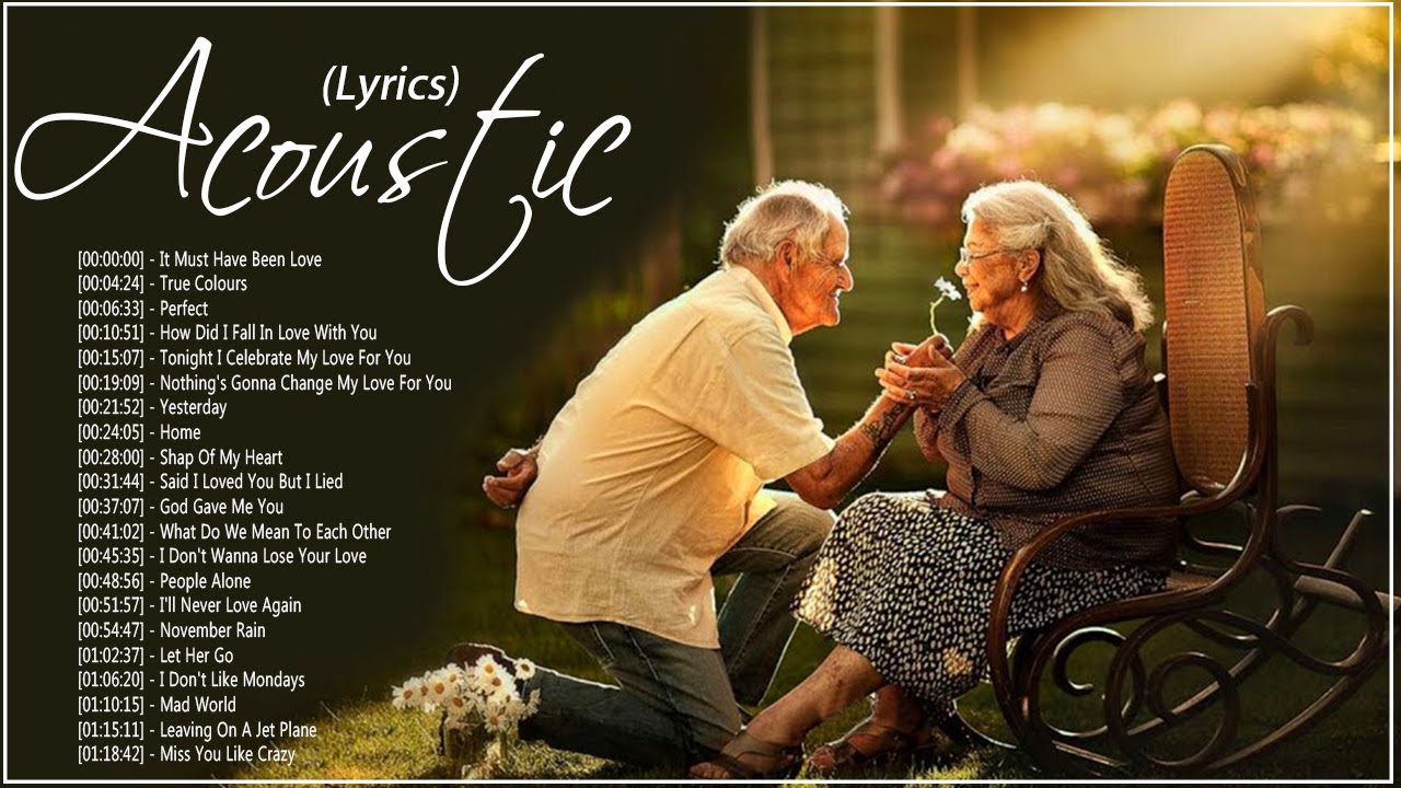 Acoustic Old Love Songs 80 s 90 s With Lyrics Playlist Romantic acoustic-old-love-songs-80-s-90-s-with-lyrics-playlist-romantic