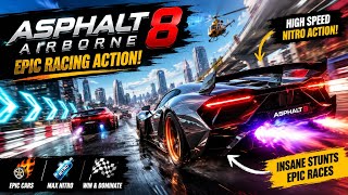 Asphalt 8 Gameplay 2026 | High Speed Car Racing | Epic Stunts & Nitro Action screenshot 3