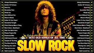 Best Slow Rock Ballads 70s 80s 90s Collection Scorpions Led Zeppelin Bon Jovi U2 Aerosmith