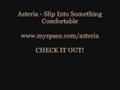 Asteria - Slip Into Something Comfortable