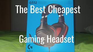 The Best, Cheapest Gaming Headset|Logitech G332 Review