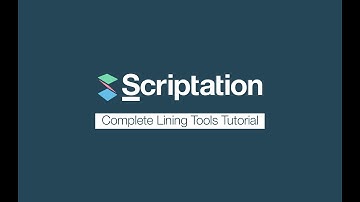 Complete Overview of Lining Tools | Scriptation Tutorial