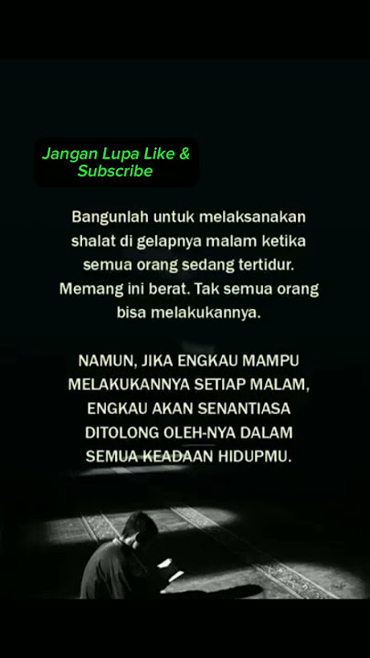❤️👉 BANGUNLAH DAN SHOLAT LAH,,DI TENGAH MALAM,, Bismillahirrahmanirrahim,,