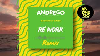 Andrego Ft Masters at Work-Re´Work