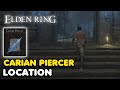 Elden ring  carian piercer location sorcery