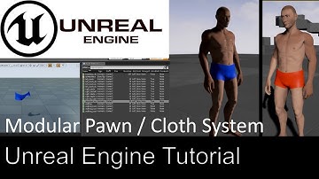Unreal Engine 4 - Modular Pawn / Cloth System - Part 8