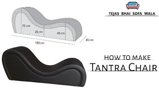 Tantra Chair || 245 Position in One Chair #chair #tantracouplesretreat  @TejasBhaiSofaWala