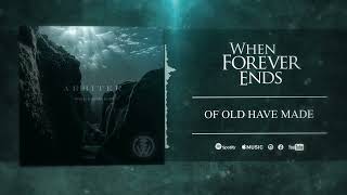 Arbiter (feat. Ben S. Dixon &amp; Jack Daniels) - When Forever Ends