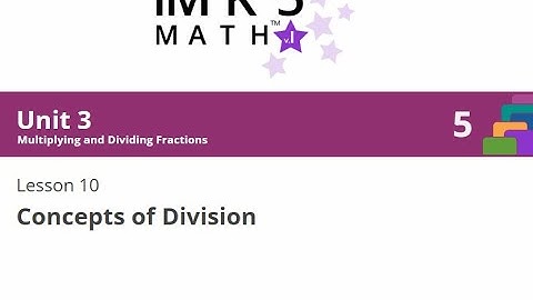 Illustrative Math Grade 5 Unit 3 Lesson 10