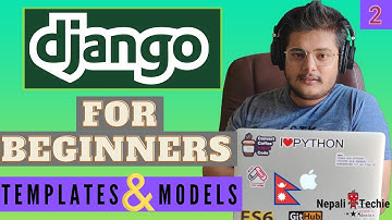 Django Absolute Beginners | Part 2 | Template, Database and Model | Learn Web Development in Nepali