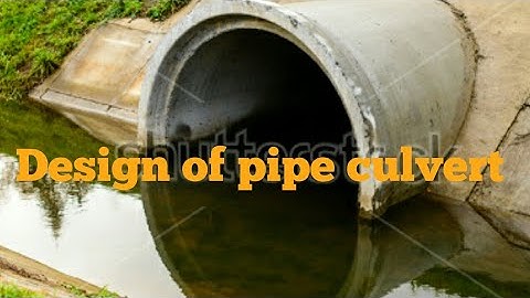 Design of Pipe Culvert part 1 | Culvert | Pipe Culvert | Culvert with Pipe | Svpso | VV Naik | India