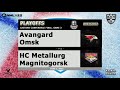KHL - Avangard Omsk vs Metallurg Magnitogorsk - Gagarin Cup - Season 2021/22 - NHL 22