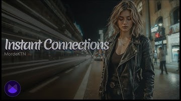 MordeKTN – Instant Connections (Official Music Video)