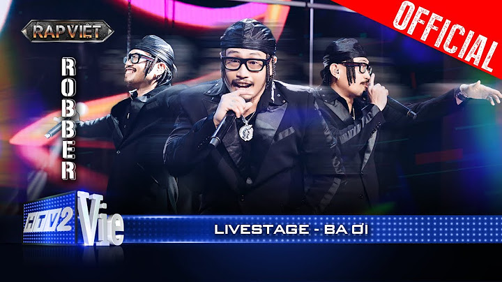 BA ƠI - Robber gửi gắm tình yêu gia đình vào bản rap đong đầy cảm xúc | Rap Việt 2024 [Live Stage]