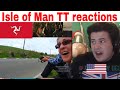 American Reacts Racing TT island of a man people reactions at top speed @2018