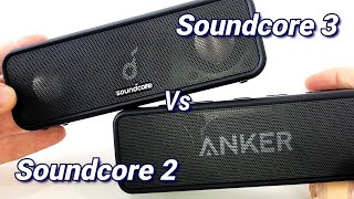 Anker Soundcore 3 Vs Soundcore 2 Specs Review \& Sound Test! Best Budget Bluetooth Speakers?
