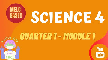 SCIENCE 4  MODULE | QUARTER 1 - MODULE 1| Materials that Absorb Water, Float, Sink and Undergo Decay