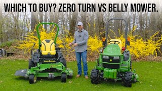 which should you buy? clear choice? zero turn vs belly mower.