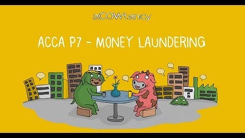 ACCA P7 Money laundering - part3 (Video 3)