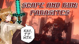 THESE PARASITES AIN'T NOTHING - Scape and Run: Parasites