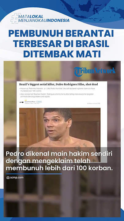 Pembunuh Berantai Tewaskan 100 Korban Lebih di Brasil, Tewas Ditembak, Sempat Dipenjara 42 Tahun